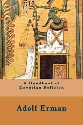 Book cover for A Handbook of Egyptian Religion