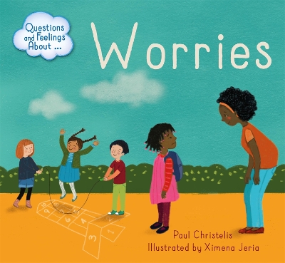 Cover of Questions and Feelings About: Worries