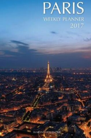 Cover of Paris Weekly Planner 2017