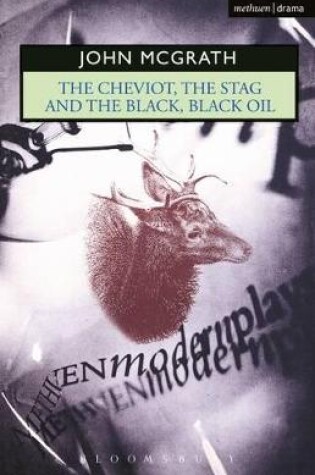 Cover of The Cheviot, the Stag and the Black, Black Oil