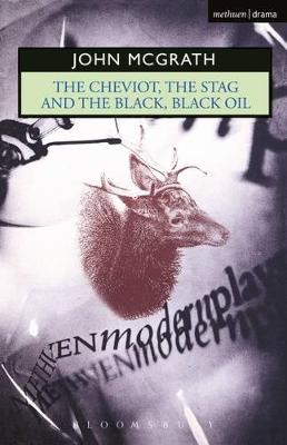 Book cover for The Cheviot, the Stag and the Black, Black Oil