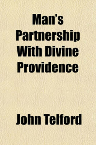 Cover of Man's Partnership with Divine Providence