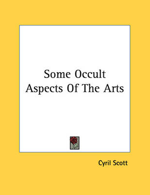 Book cover for Some Occult Aspects of the Arts