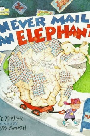 Cover of Never Mail an Elephant - Pbk