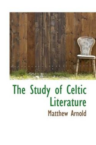 Cover of The Study of Celtic Literature