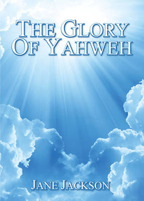 Book cover for THE GLORY OF YAHWEH