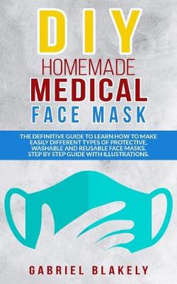 Cover of Diy Homemade Medical Face Mask