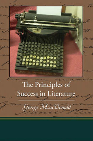 Cover of The Principles of Success in Literature