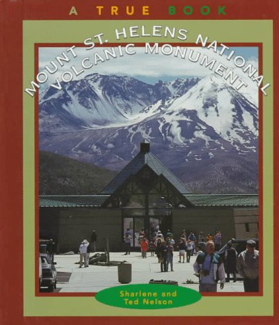 Cover of Mount St. Helens National Volcanic Monument