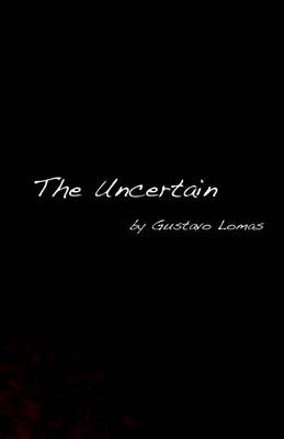 Book cover for The Uncertain