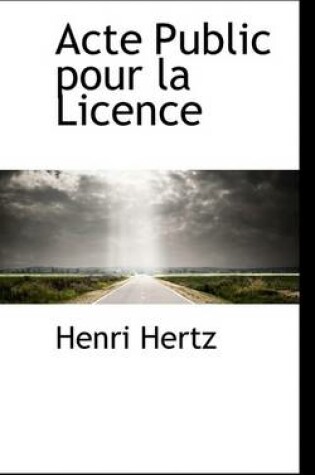 Cover of Acte Public Pour La Licence