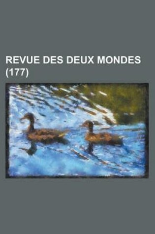 Cover of Revue Des Deux Mondes (177)