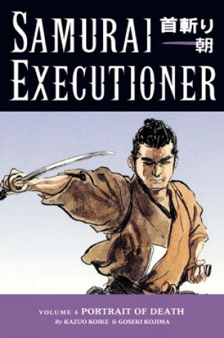 Cover of Samurai Executioner Volume 4: Portrait Of Death