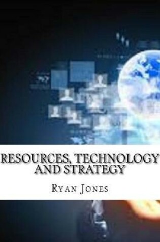 Cover of Resources, Technology and Strategy