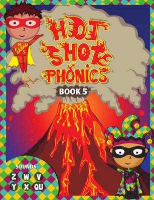 Book cover for Hot Shot Phonics Book 5 Z W V y X Qu