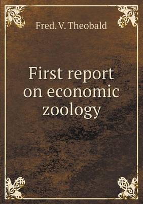 Book cover for First report on economic zoology