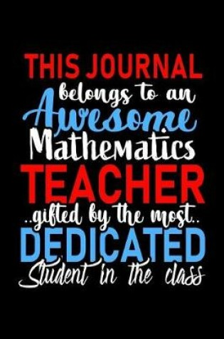 Cover of This Journal belongs to an Awesome Mathematics Teacher