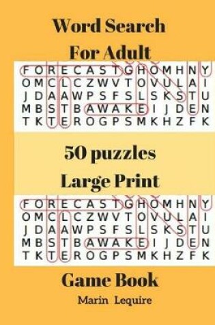 Cover of Word Search For Adult 50 Puzzles Large Print Game Book