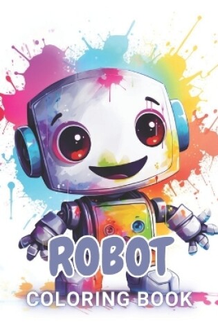 Cover of Robot Coloring Book for Kids