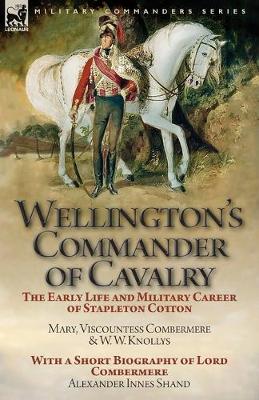 Book cover for Wellington's Commander of Cavalry