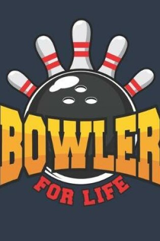 Cover of Bowler for Life