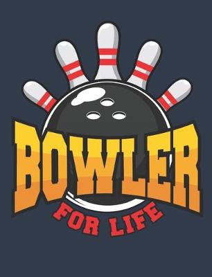 Cover of Bowler for Life