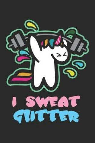 Cover of I Sweat Glitter