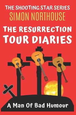 Book cover for The Resurrection Tour Diaries