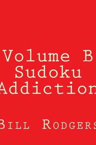 Cover of Volume B Sudoku Addiction