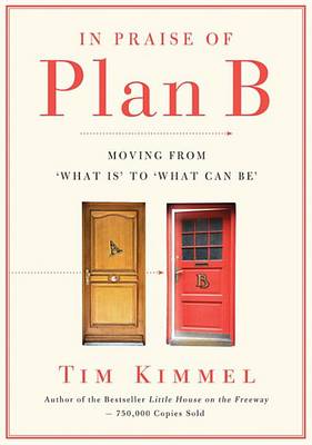 Book cover for In Praise of Plan B