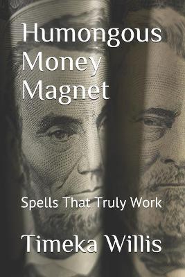 Book cover for Humongous Money Magnet