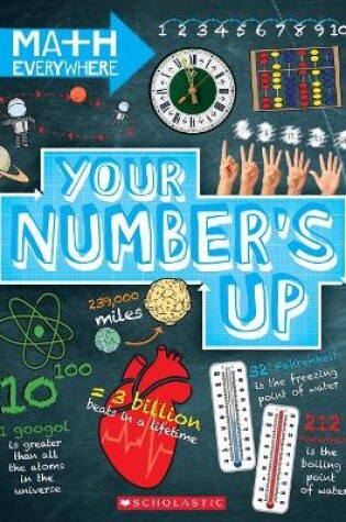 Cover of Your Number's Up: Digits, Number Lines, Negative and Positive Numbers (Math Everywhere)