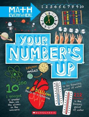 Cover of Your Number's Up: Digits, Number Lines, Negative and Positive Numbers (Math Everywhere)
