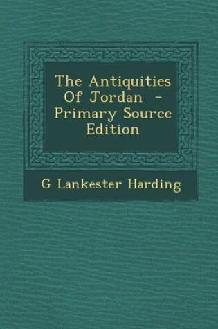 Cover of The Antiquities of Jordan - Primary Source Edition