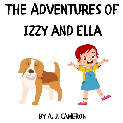 Book cover for The Adventures of Izzy and Ella