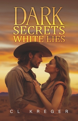 Book cover for Dark Secrets White Lies