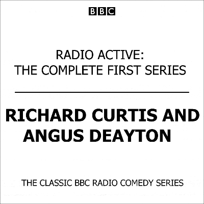 Book cover for Radio Active  The Complete First Series (Classic BBC Radio Comedy)