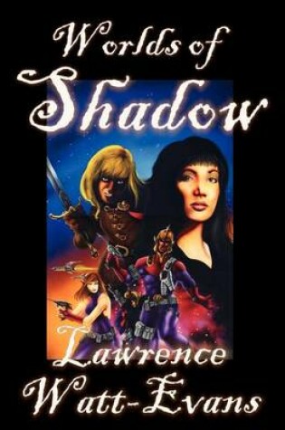 Cover of Worlds of Shadow