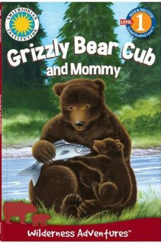 Cover of Grizzly Bear Cub's First Fish