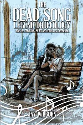 Book cover for Dead Song Legend Dodecology Book 2