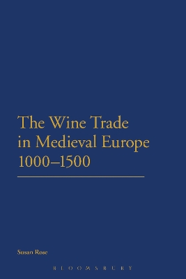 Book cover for The Wine Trade in Medieval Europe 1000-1500