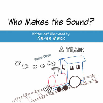 Book cover for Who Makes the Sound?