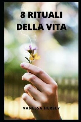 Cover of 8 Rituali Della Vita