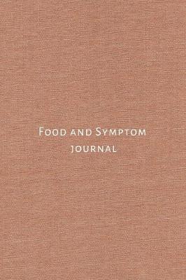 Book cover for Food and Symptom Journal