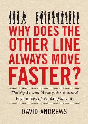 Book cover for Why Does The Other Line Always Move Faster?