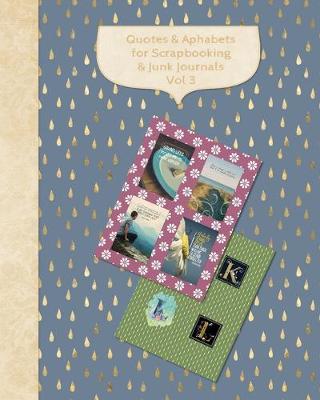 Cover of Quotes & Alphabets For Scrapbooking & Junk Journals Vol 3