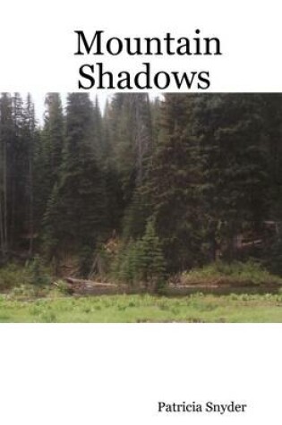 Cover of Mountain Shadows