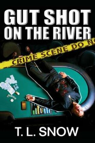 Cover of Gut Shot on the River