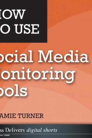 Cover of How to Use Social Media Monitoring Tools