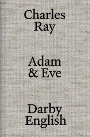 Cover of Charles Ray: Adam and Eve